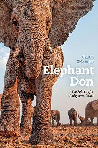 Elephant Don, the Politics of the Pachyderm Posse Book Review with Author Interview